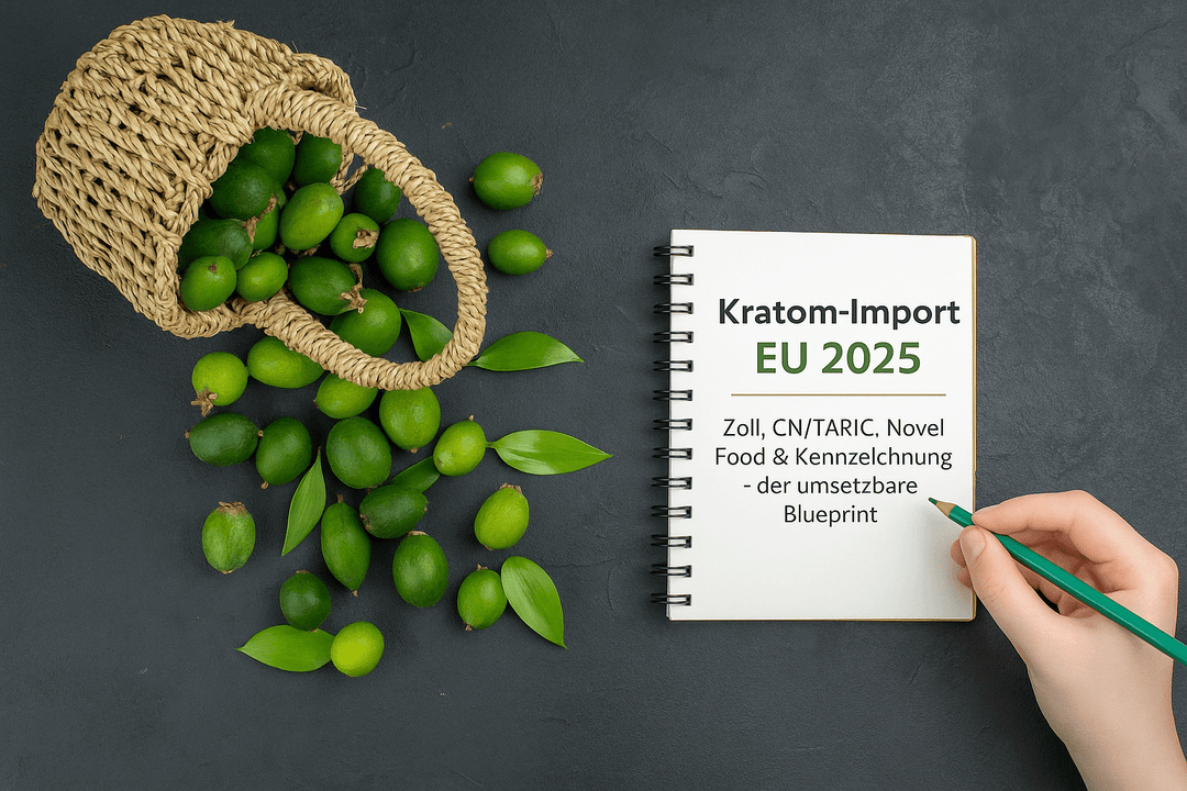Kratom Import Vorschriften EU 2025: Zoll, Novel Food, Labeling - Brain Chill
