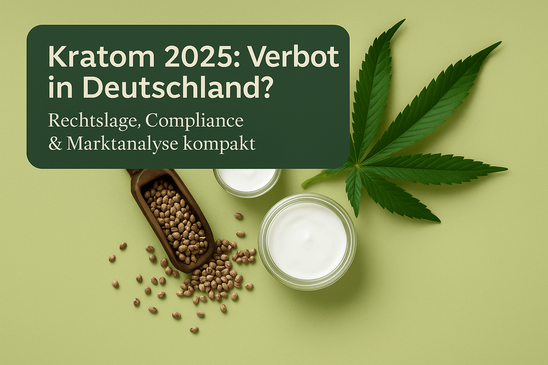 Kratom Verbot Deutschland 2025: Rechtslage & Marktanalyse - Brain Chill