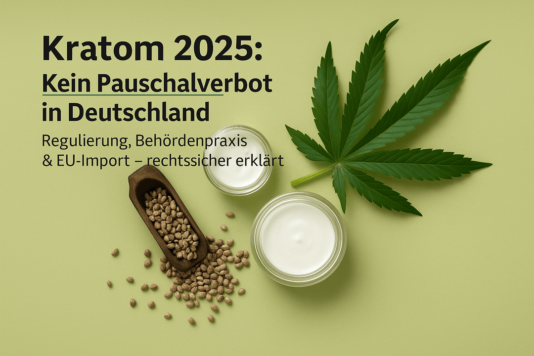 kratom verbot deutschland 2025: Regulierung & EU-Import - Brain Chill