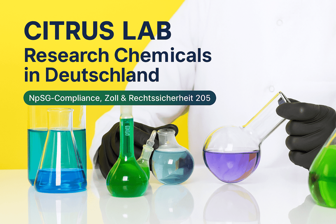 research chemicals shop deutschland: NpSG-Compliance, Zoll & Rechtssicherheit 2025 - Brain Chill